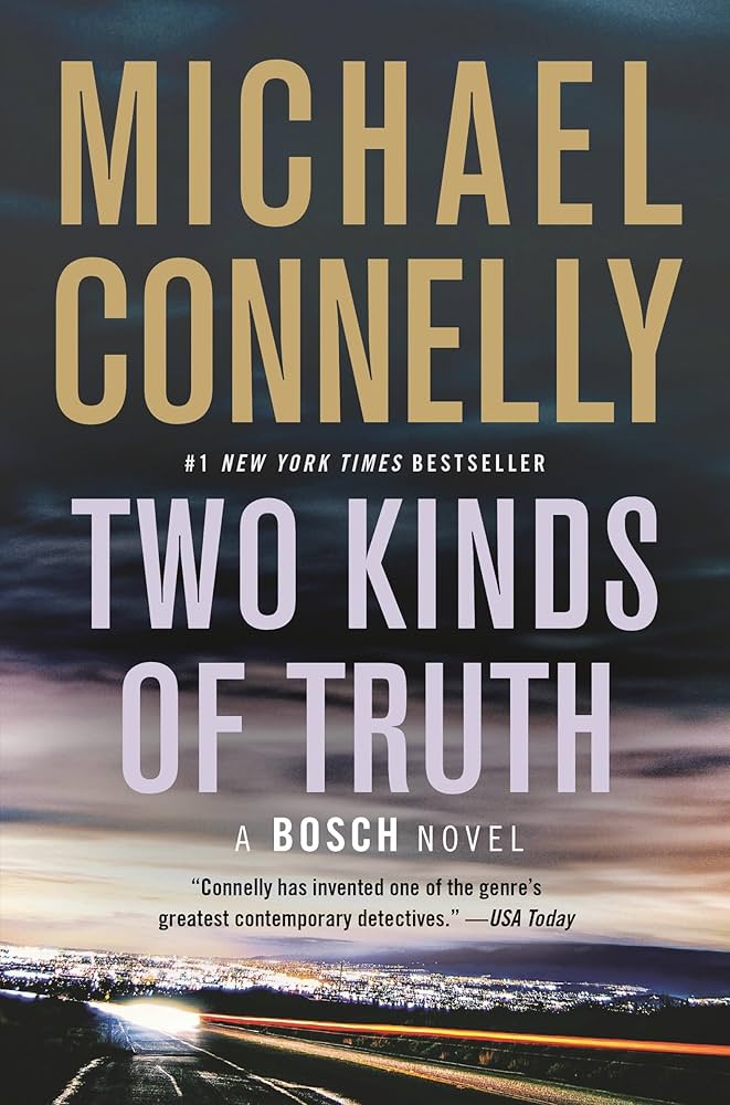 Two Kinds of Truth book by Michael Connelly