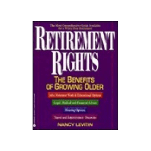 Retirement Rights : The Benefits of Growing Older