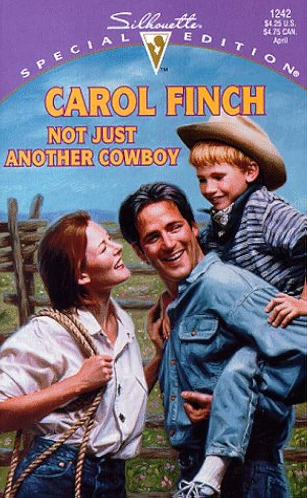 Not Just Another Cowboy book by Carol Finch