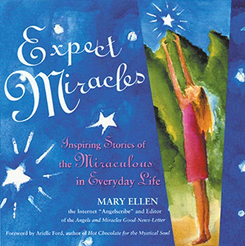 Expect Miracles by Mary Ellen