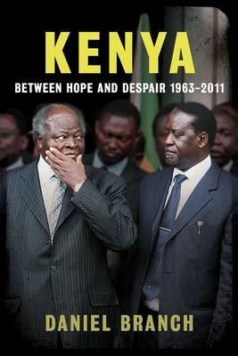 Kenya: Between Hope and Despair, 1963-2011 Book by Daniel Branch