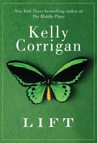 Lift book by Kelly Corrigan