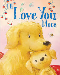 I'll Love You More book by Andi Landes (Board Book)