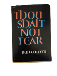 Thou Shalt Not Fear Book By Bud Collyer