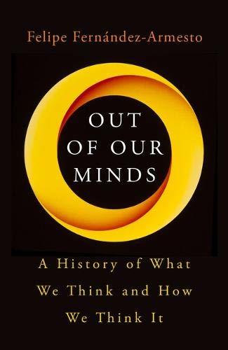 Out of Our Minds book by Felipe Fernndez-Armesto