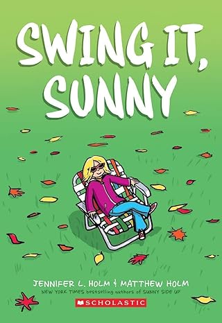 Swing It, Sunny! book by Jennifer L. Holm