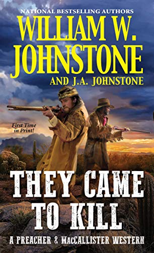 They Came to Kill (A Preacher & MacCallister Western)