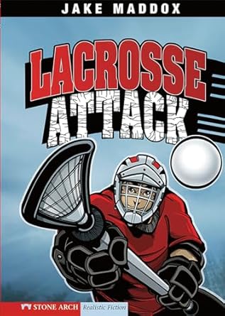 Lacrosse Attack book by Jake Maddox