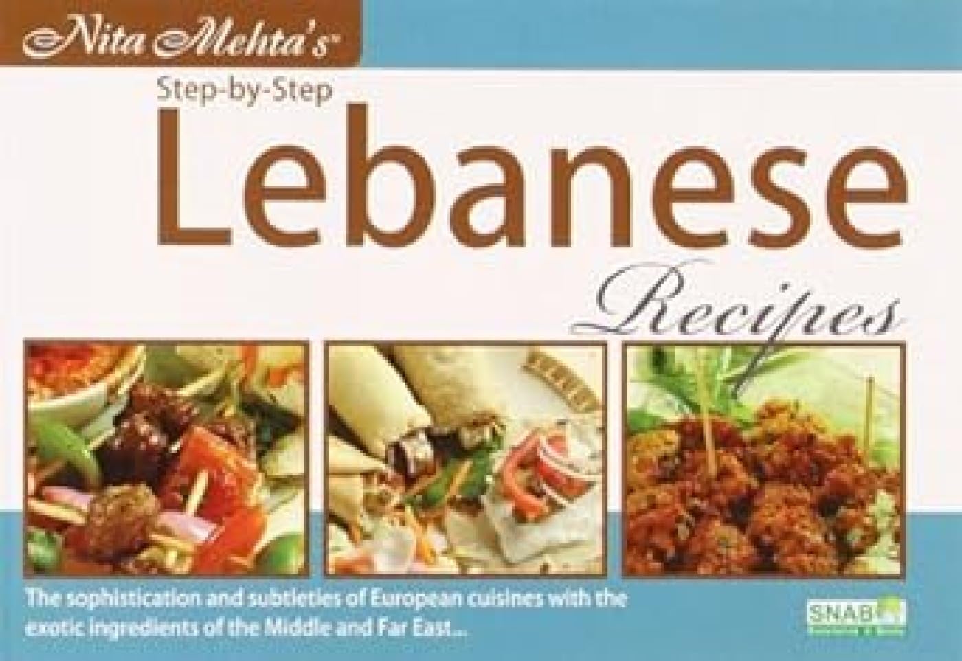 Lebanese Recipes book by Nita Mehta