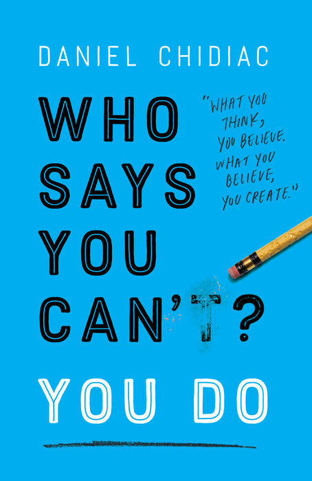 Who Says You Can't? You Do book by Daniel Chidiac
