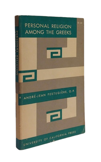 Personal Religion Among the Greeks book by Andre Jean Festugiere