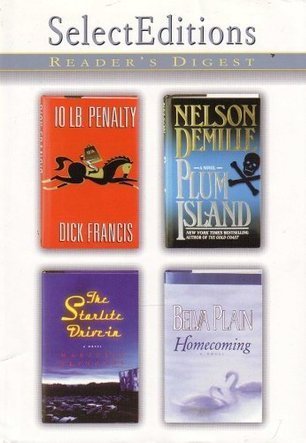 Reader's Digest Select Editions, Volume 2, 1998 : 10 lb. Penalty / Plum Island / The Starlite Drive-in / Homecoming