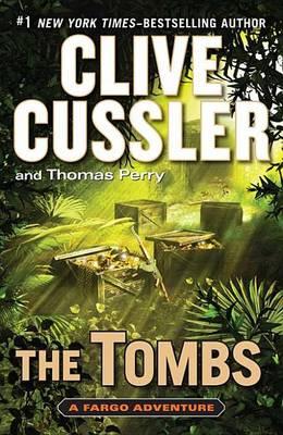 The Tombs by Clive Cussler