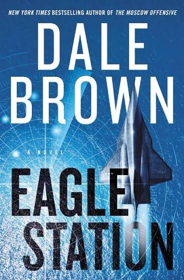 Eagle Station book by Dale Brown
