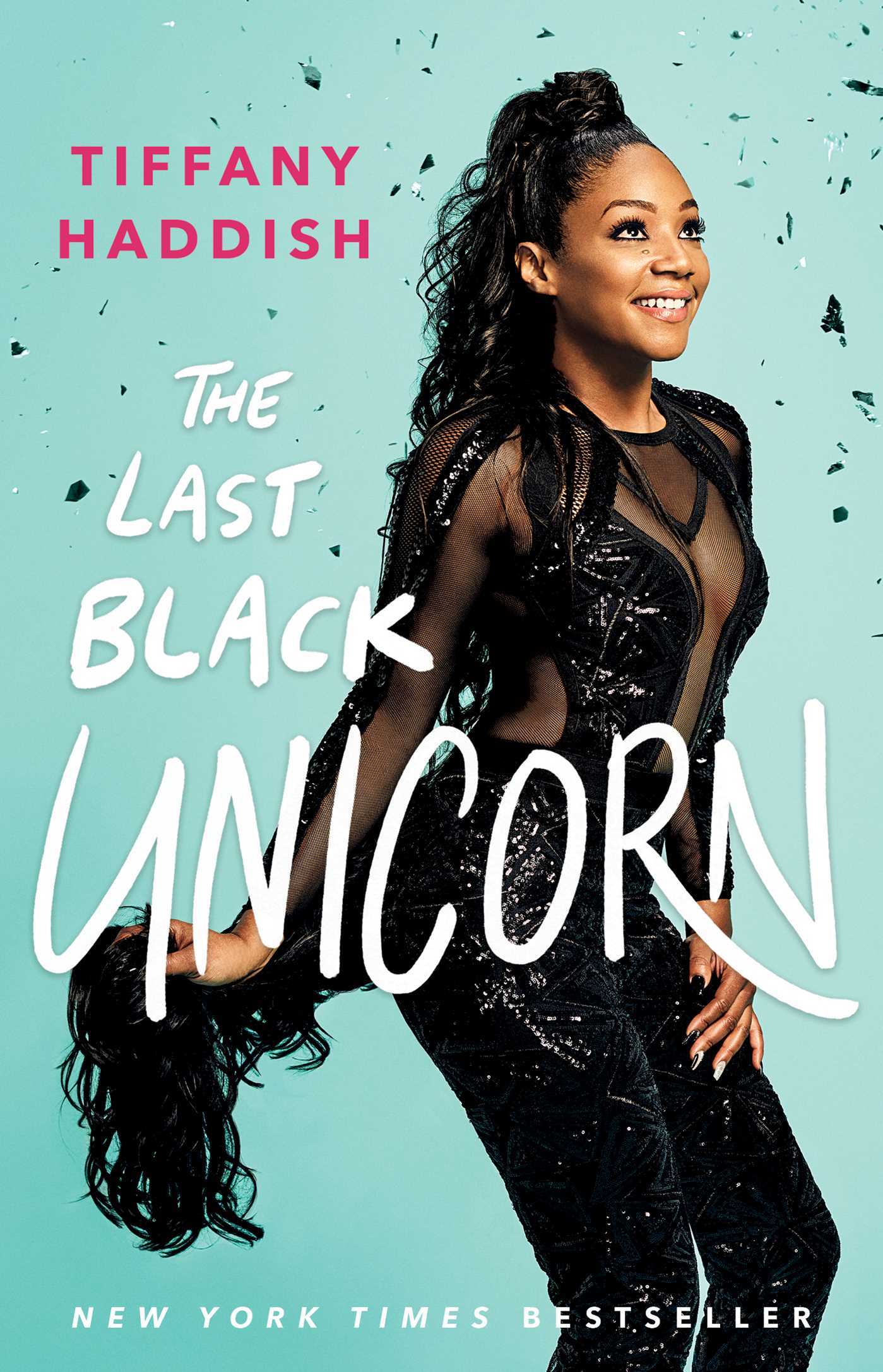 The Last Black Unicorn book by Tiffany Haddish