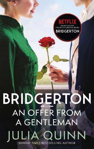 Bridgertons #3 :An Offer From a Gentleman by Julia Quinn