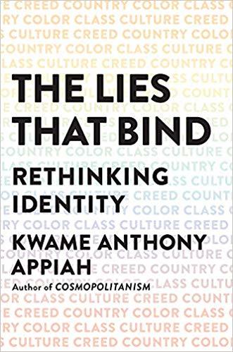 The Lies That Bind book by Kwame Anthony Appiah
