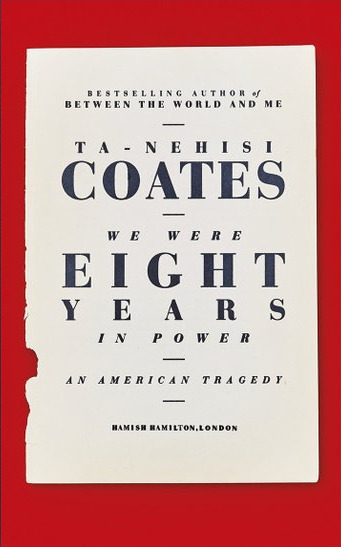 We Were Eight Years in Power book by Ta-Nehisi Coates (Large print)