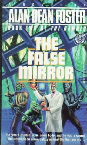 The False Mirror book by Alan Dean Foster