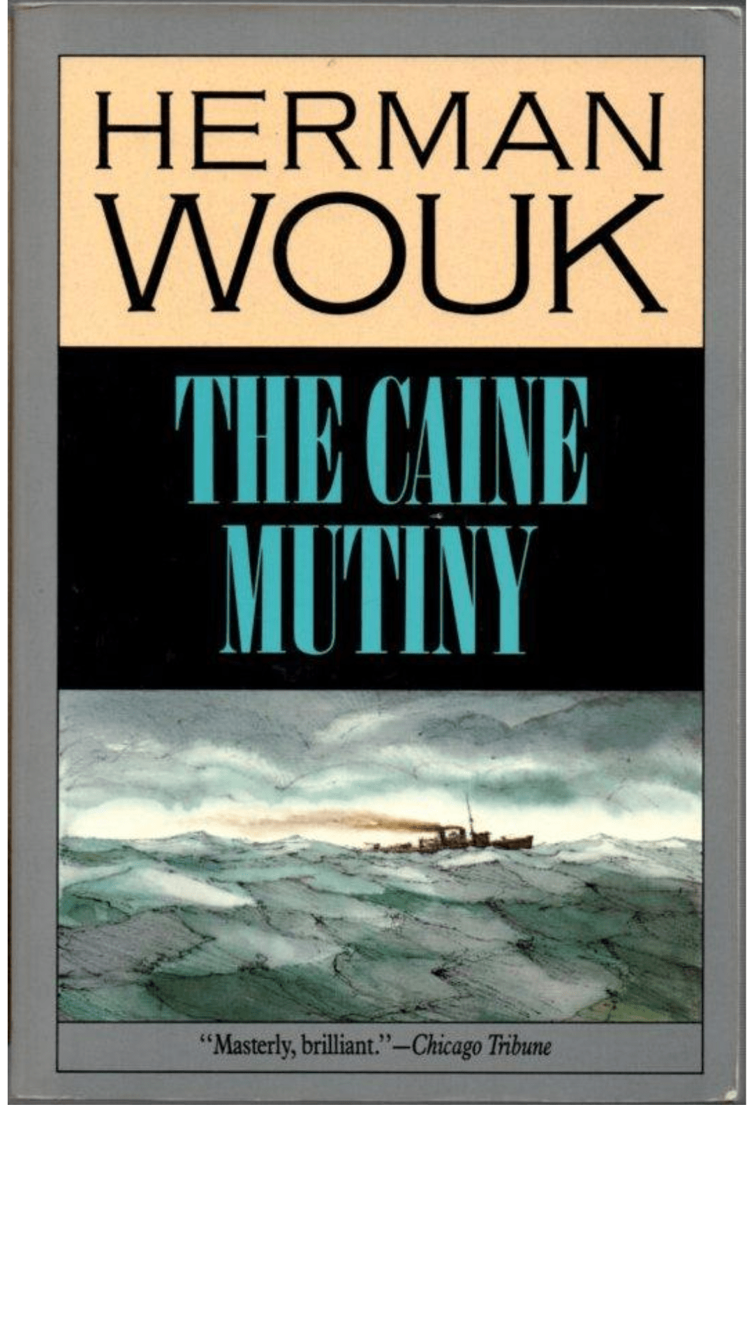 The Caine Mutiny by Herman Wouk