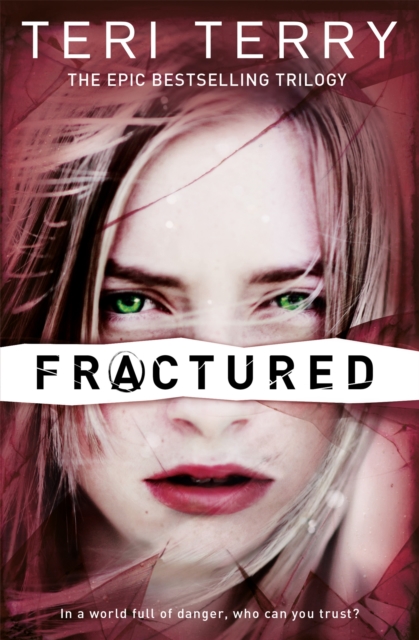 Slated Trilogy #2: Fractured book by Teri Terry