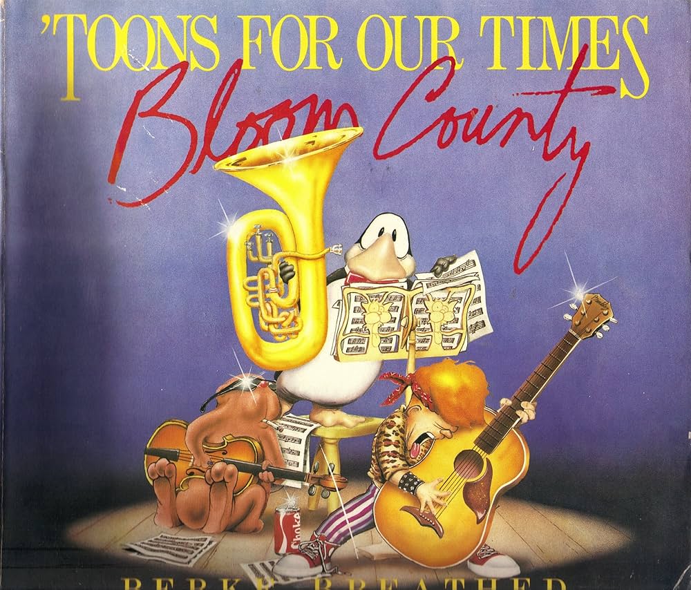 'Toons for Our Times: A Bloom County Book of Heavy Meadow Rump 'n Roll