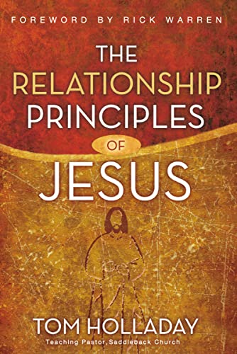The Relationship Principles of Jesus Book by Tom Holladay