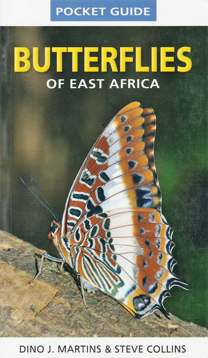 Pocket Guide Butterflies of East Africa Book by Dino J. Martins