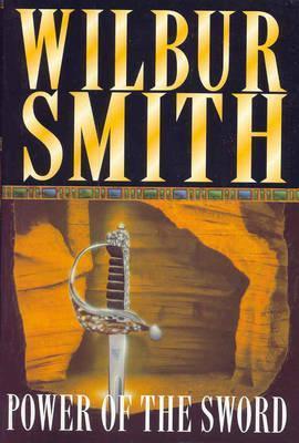 The Power of the Sword book by Wilbur Smith