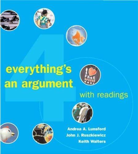 Everything's an Argument with Readings book by Andrea A. Lunsford