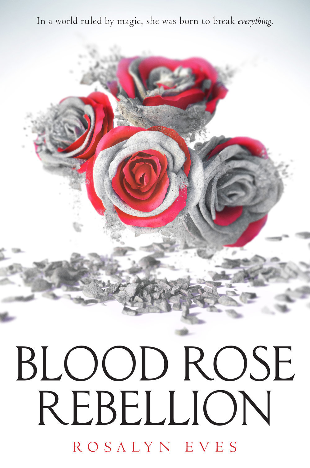Blood Rose Rebellion book by Rosalyn Eves