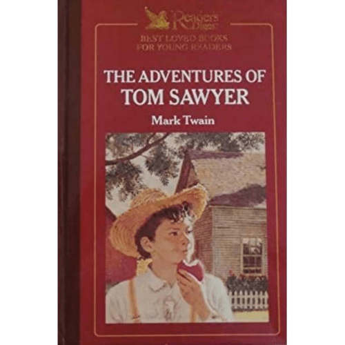 Reader's Digest Best Loved Books for Young Readers : The Adventures of Tom Sawyer