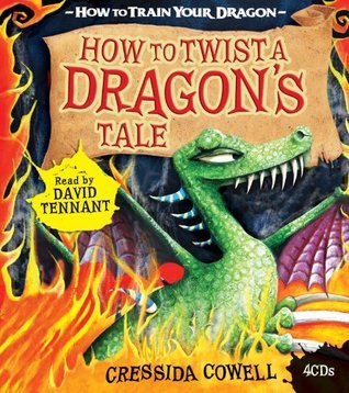How to Train Your Dragon #5: How to Twist a Dragon's Tale book by Cressida Cowell