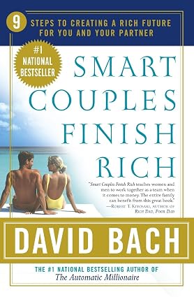 Smart Couples Finish Rich: 9 Steps to Creating a Rich Future for You and Your Partner book by David Bach