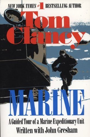 Marine: A Guided Tour of a Marine Expeditionary Unit book by Tom Clancy