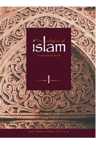 The Religion of Islam: A Standard Book; 1