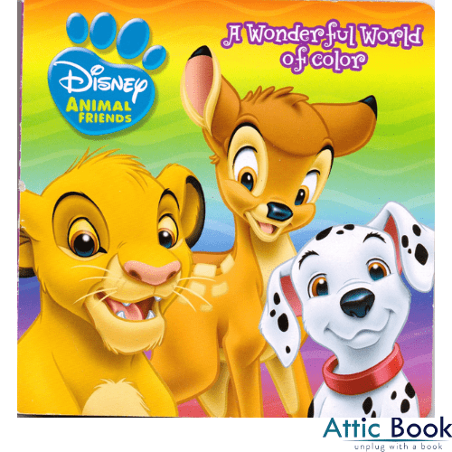 Disney Animal Friends: A Wonderful World of Color (Board Book)
