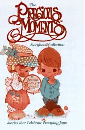 The Precious Moments Storybook Collection : Stories That Celebrate Everyday Joys