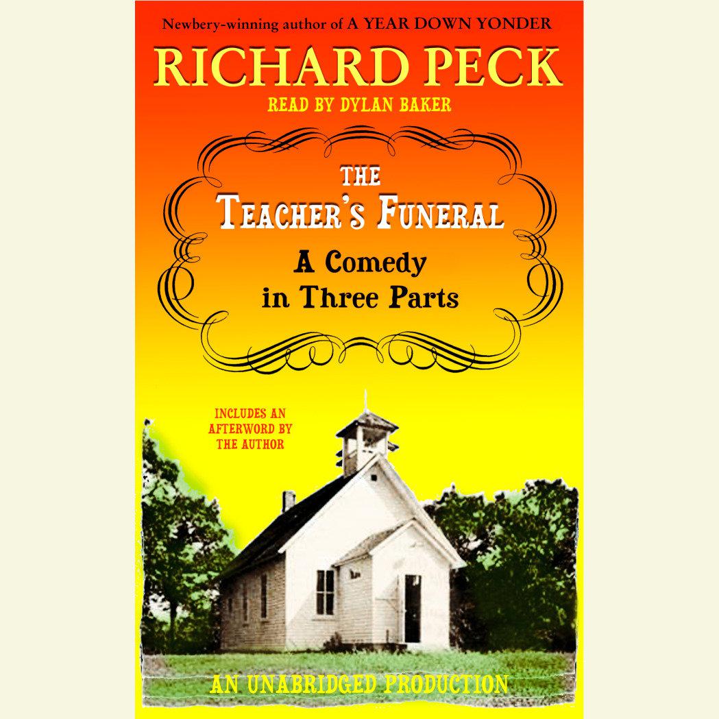 Teacher's Funeral: A Comedy in Three Parts book by Richard Peck