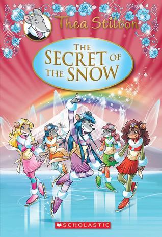 Thea Stilton: Special Edition #3: The Secret of the Snow book by Thea Stilton