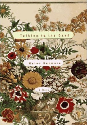 Talking to the Dead by Helen Dunmore