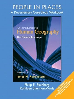 People in Places: A Documentary Case-Study Workbook by James M. Rubenstein