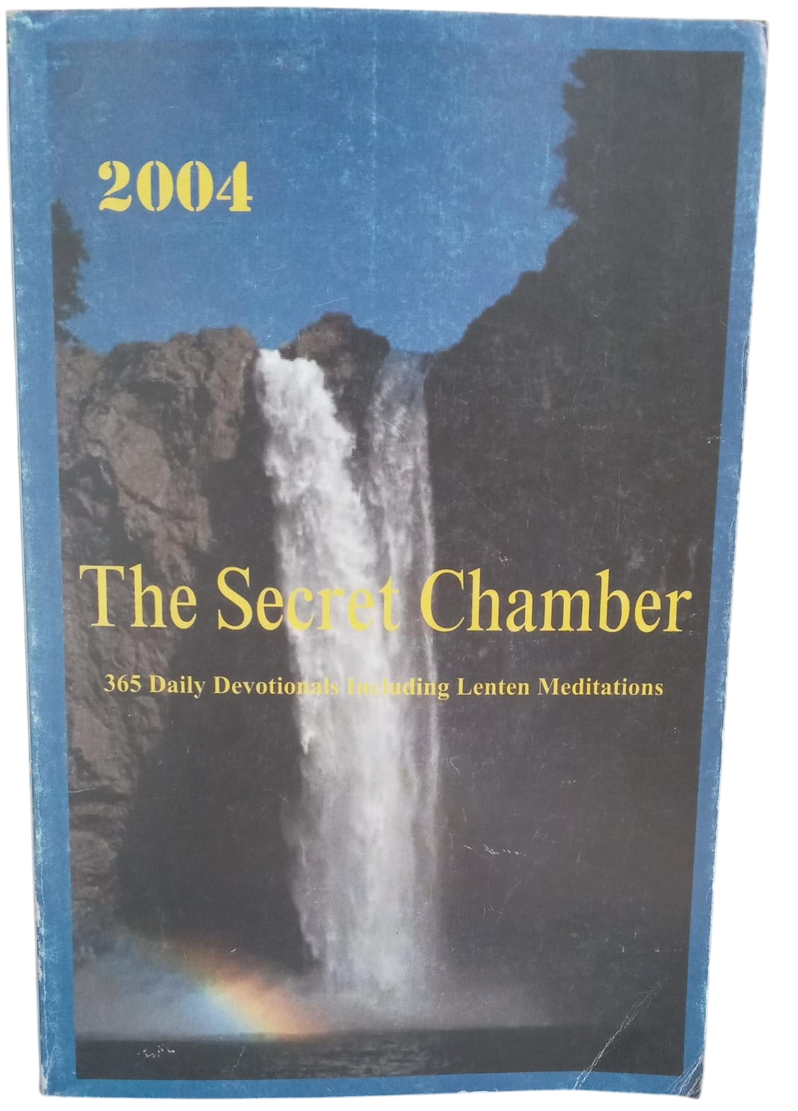The Secret Chamber: 365 Daily Devotions Including Lenten Meditations