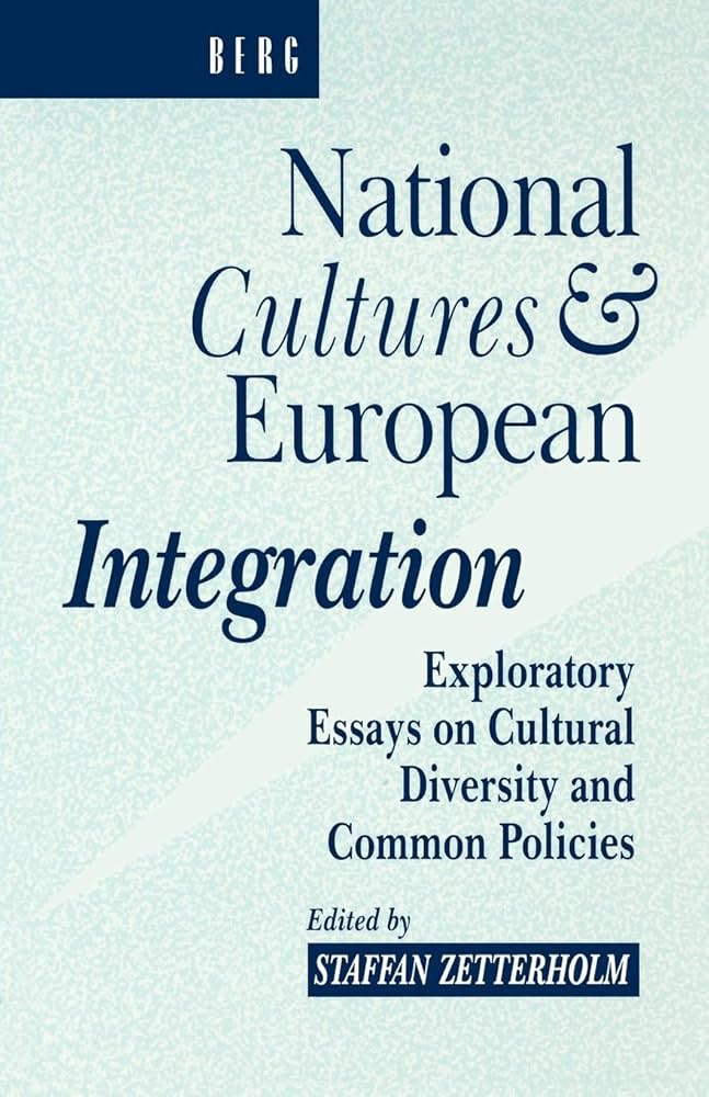 National Cultures and European Integration