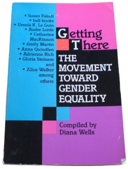 Getting There: The Movement Towards Gender Equality