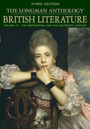 Longman Anthology of British Literature, Volume 1C: The Restoration and the Eighteenth Century