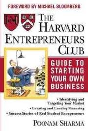 The Harvard Entrepreneurs Club Guide to Starting Your Own Business book by Poonam Sharma