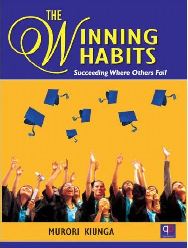 The Winning Habits: Succeeding where others fail book by Murori Kiunga
