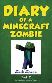 Diary of a Minecraft Zombie #2: Bullies and Buddies book by Zack Zombie
