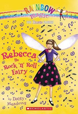 Rainbow Magic #52: Rebecca The Rock 'N' Roll Fairy